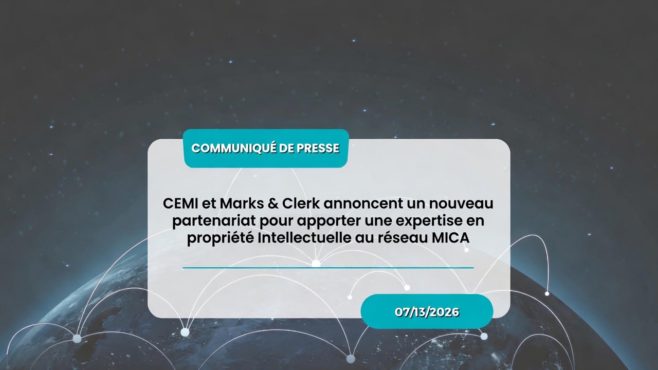 Le CEMI et Marks & Clerk annoncent un nouveau partenariat