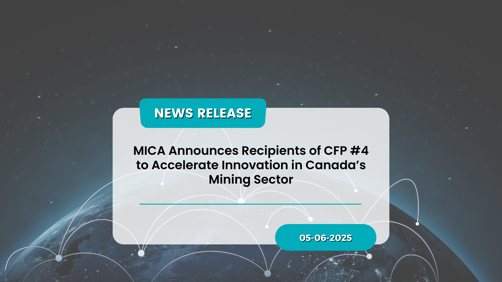 MICA Announces Recipients of CFP 4 to Accelerate Innovation in Canada's Mining Sector